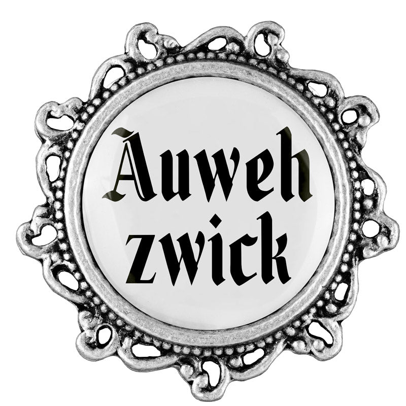 Auweh zwick <br> 20mm // verziert