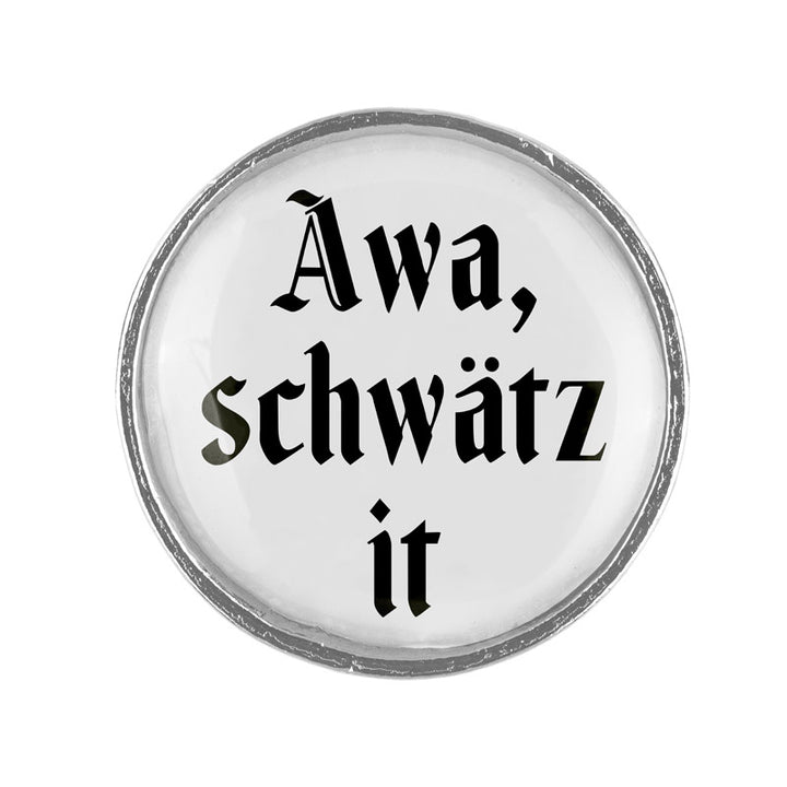 Awa, schwätz it <br> 20mm // schlicht