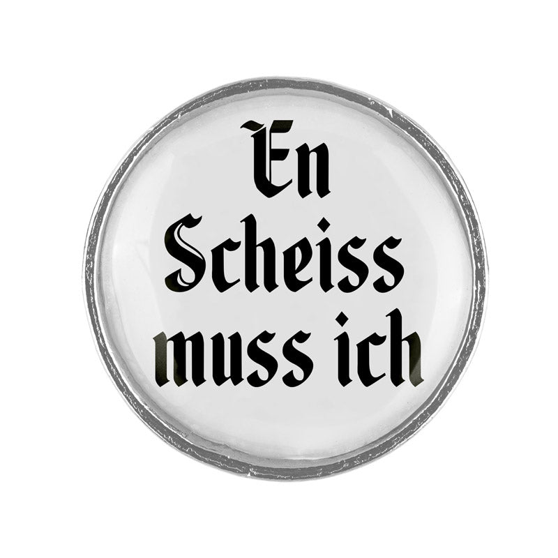 En Scheiss muss ich <br> 20mm // schlicht