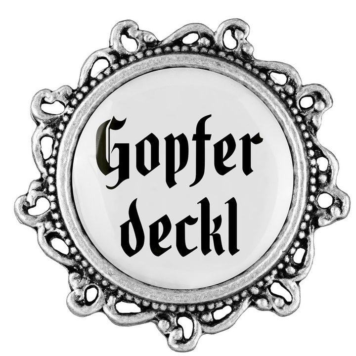 Gopfer deckl <br> 20mm // verziert
