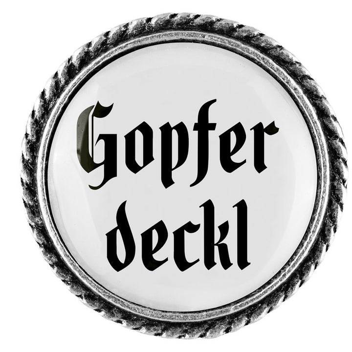 Gopfer deckl <br> 25mm // schlicht