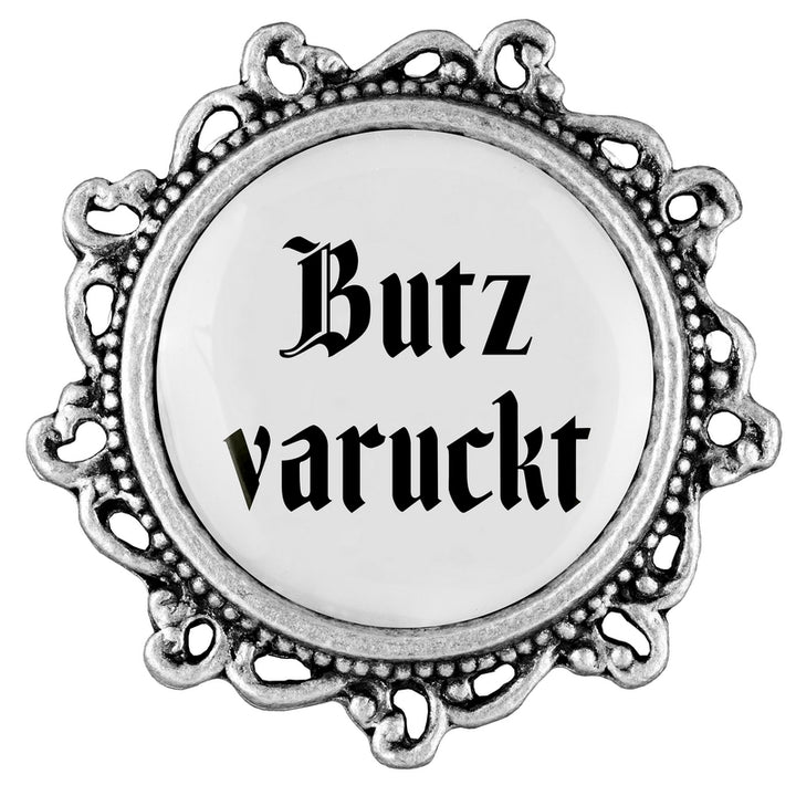 Butz varuckt <br> 20mm // verziert