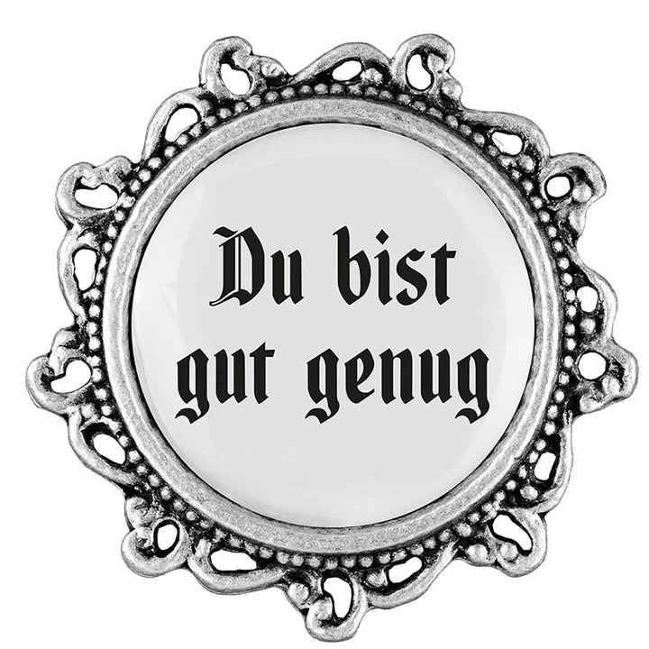 Du bist gut genug 20mm // verziert