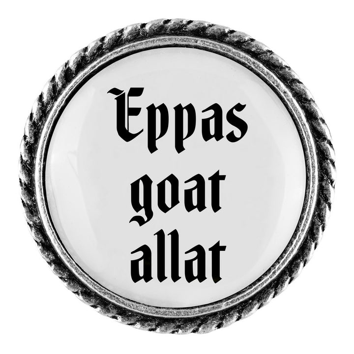 Eppas goat allat varuckt <br> 25mm // schlicht