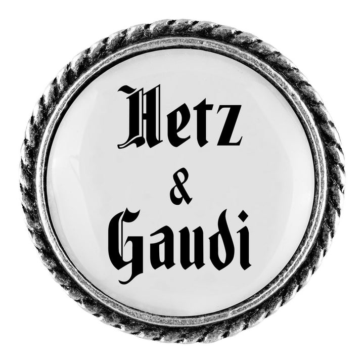 Hetz & Gaudi <br> 25mm // schlicht