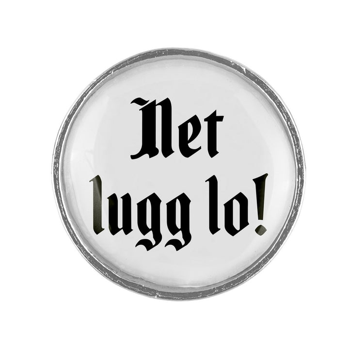 Net lugg lo! <br> 20mm // schlicht