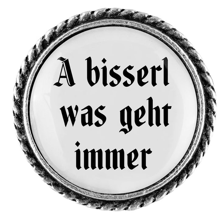 A bisserl was geht immer <br> 25mm // schlicht