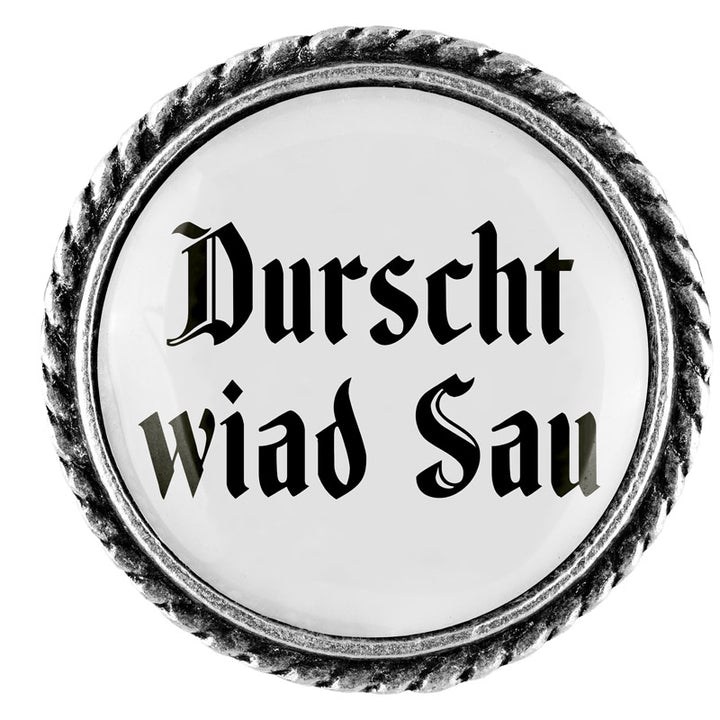 Durscht wiad Sau <br> 25mm // schlicht