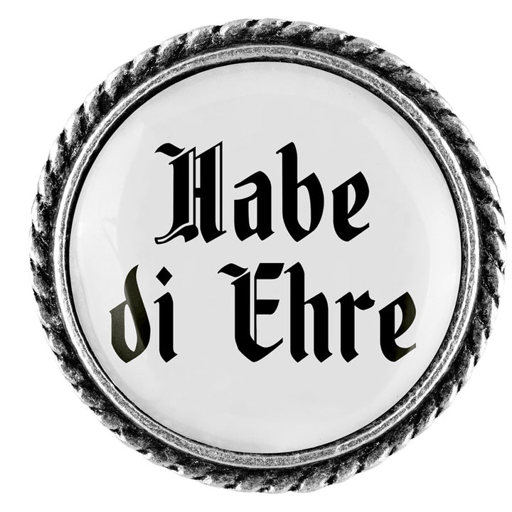 Habe di Ehre <br> 25mm // schlicht