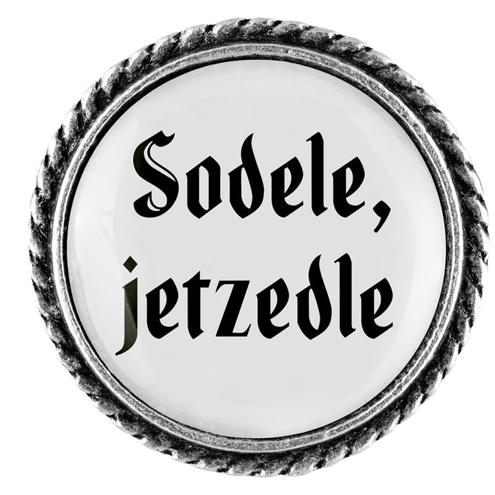 Sodele, jetzedle <br> 25mm // schlicht