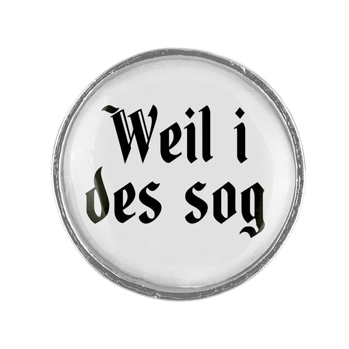 Weil i des sog <br> 20mm // schlicht