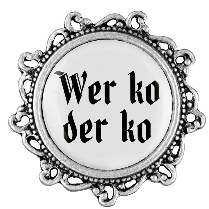 Wer ko der ko <br> 20mm // verziert