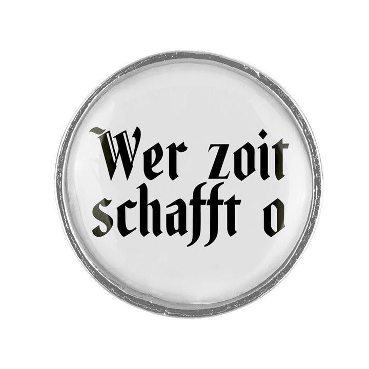 Wer zoit schafft o <br> 20mm // schlicht